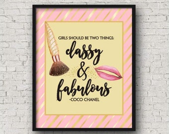 Girls Should Be Two Things: Classy & Fabulous, Printable Wall Art, Coco Chanel Quote, Pink, Gold, Sparkle