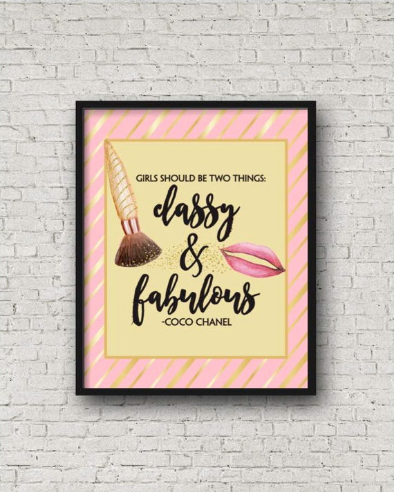 Girls Should Be Two Things: Classy & Fabulous, Printable Wall Art, Coco  Chanel Quote, Pink, Gold, Sparkle