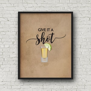 Give It A Shot, Printable Wall Art, Bar Wall Art