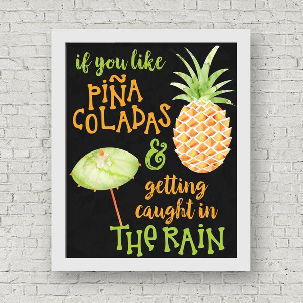 Pina Coladas Song Lyrics,  Printable Wall Art, If You Like Pina Coladas And Getting Caught In The Rain
