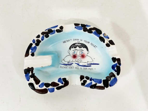 Vintage Ashtray Swimming Pool Ceramic Don't Pee in Our Pool Potty Humor Trinket Ring Dish Funny Gag Gift 1950s Party Decor