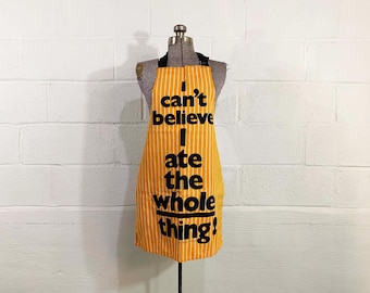 Vintage Cotton Apron: 'I Can't Believe I Ate The Whole Thing!', 1980s Kitchen Decor