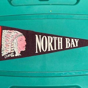 Vintage 1950&#39;s North Bay Canada indian Pennant Flag Banner 7x23 inches