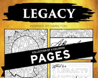 HAMILTON Fan Coloring Pages | Set of 4 | Legacy | Greatest City | Teach Them How Say Goodbye | Perfect Broadway Musical Theater Lovers Gift