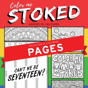 HEATHERS Fan Coloring Pages | Set of 4 | What&#39;s Your Damage | Seventeen | Color Me Stoked | Perfect Broadway Musical Theater Lovers Gift