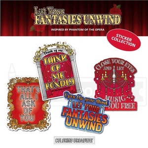 PHANTOM of the OPERA Musical Stickers, Pack of 4, Die Cut Broadway Theatre Nerds, Fantasies Unwind, All I Ask of You, laptop, Water bottle