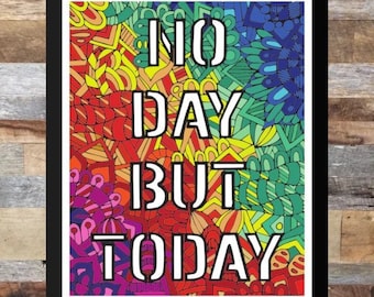 RENT, No Day But Today, Print, Broadway Musical, Theatre Gift, Wall Art