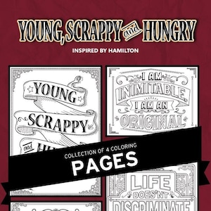 Hamilton - Young, Scrappy & Hungry , Broadway, Coloring PAGES Musical, Theater, Hand-drawn , Theatre Nerd