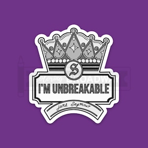 Six Fan Stickers | Set of 1x, 5x, 10x | I'm Unbreakable | Jane Seymour | Perfect Broadway Musical Theatre Lovers Gift | Laptop, Water Bottle