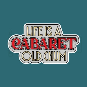 CABARET Musical Stickers, Theatre Nerds, Laptop, Water bottle, Life is a Cabaret, Single & Multiple Sticker Sets, Die Cut