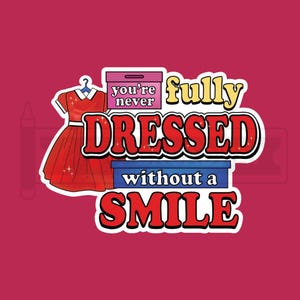 ANNIE Musical Stickers, Theatre Nerds, Laptop, Water bottle, Never Fully Dressed Without a Smile, Single & Multiple Sticker Sets, Die Cut