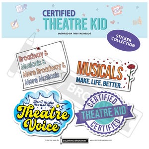 Theatre Nerds "Certified Theatre Kid" Stickers, Pack of 4, Die Cut Broadway, Don't Make Me Use My Theatre Voice, laptop, Water bottle