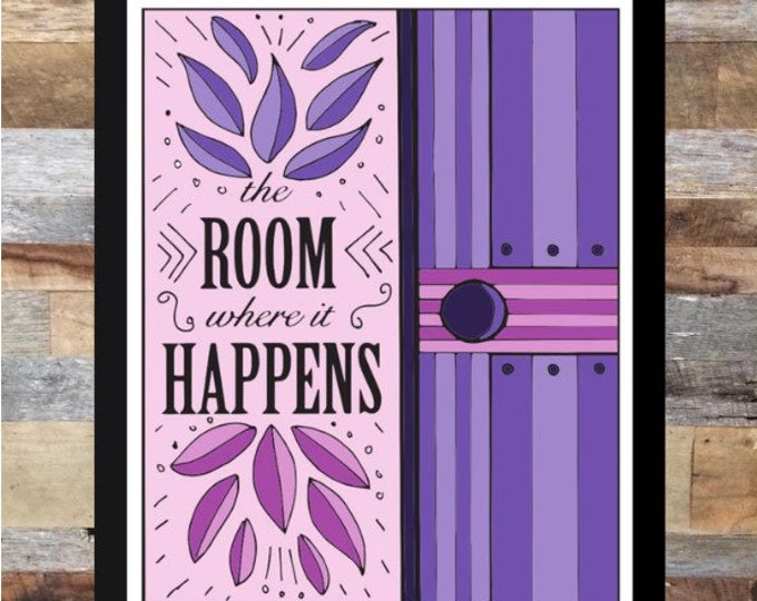 HAMILTON, The Room Where it Happens, Print, Broadway Musical, Theatre Gift, Wall Art