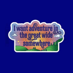 BEAUTY & THE BEAST Fan Stickers | Set of 1x, 5x, 10x | I Want Adventure in the Great Wide | Perfect Broadway Musical Theatre Lovers Gift