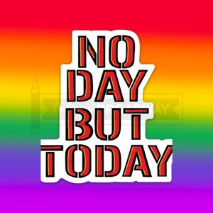 RENT Musical Stickers, Theatre Nerds, Laptop, Water bottle, No Day But Today, Single & Multiple Sticker Sets, Die Cut