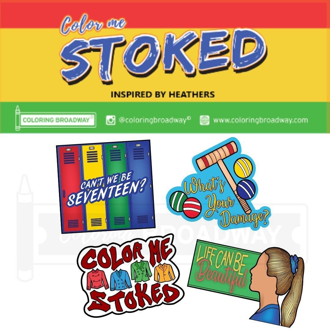 HEATHERS Musical Stickers, Pack of 4, Die Cut Broadway Nerds, Color Me Stoked, What's Your Damage laptop, Water bottle