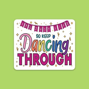 WICKED, So Keep Dancing Through, Musical, Theatre Nerds, Broadway, laptop, Water bottle, Single, Multiple Stickers