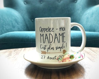 Mug call me Madam - bride
