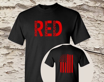 R.E.D. Remember Everyone Deployed. Two Sided Short Sleeve Black Shirt. RED Front. Flag on Back. Support our Troops. Military Flag