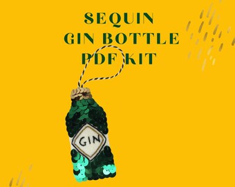 PDF Sequin Gin Flasche Vorlage und Anleitung