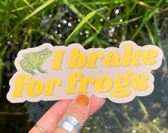 I Brake for Frogs Bumper Sticker | Frog Sticker | Bullfrog Decal | Hand Painted Original Artwork | Waterproof Decal | Weatherproof
