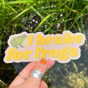 I Brake for Frogs Bumper Sticker | Frog Sticker | Bullfrog Decal | Hand Painted Original Artwork | Waterproof Decal | Weatherproof