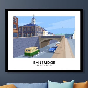 Banbridge, County Down, Northern Ireland, travel poster, art print, Ulster, Irish art, vintage, bus, The Cuts, gift for him, gift for her
