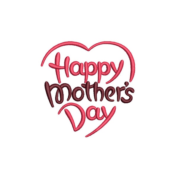 HAPPY MOTHER'S DAY - machine embroidery design - Instant Download