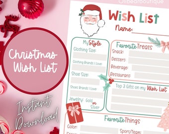 May include: Printable Christmas wish list with a Santa Claus illustration. The list includes sections for clothing size, shoe size, favorite treats, top 3 gifts, and favorite things.