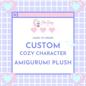 Custom Amigurumi Plush | Cozy Crochet Character Toy