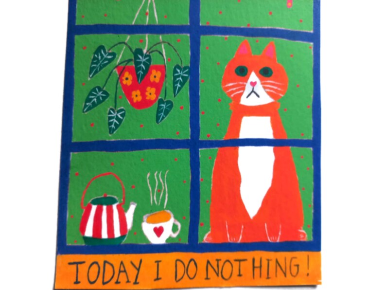 Carte today I do nothing - carte chat - carte positive - carte retraite - message positif - meilleure amie - carte a message image 4
