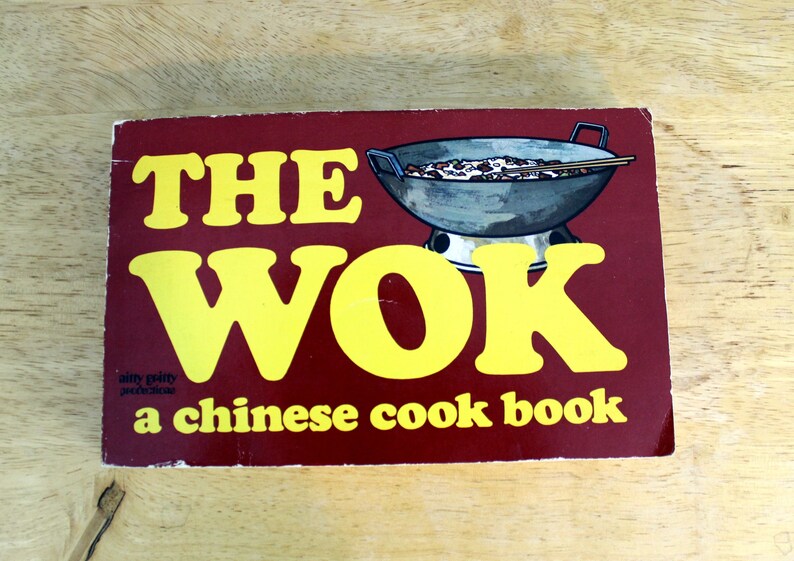 The Wok A Chinese Cookbook 1970 Paperback Illustrated Cook Etsy