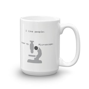 Pathology Mug, Pathologist Mug, Laboratory Mug, Lab Tech Mug, Biology Mug, Biologist Mug, Microscope Mug, Funny Lab Tech Gift,
