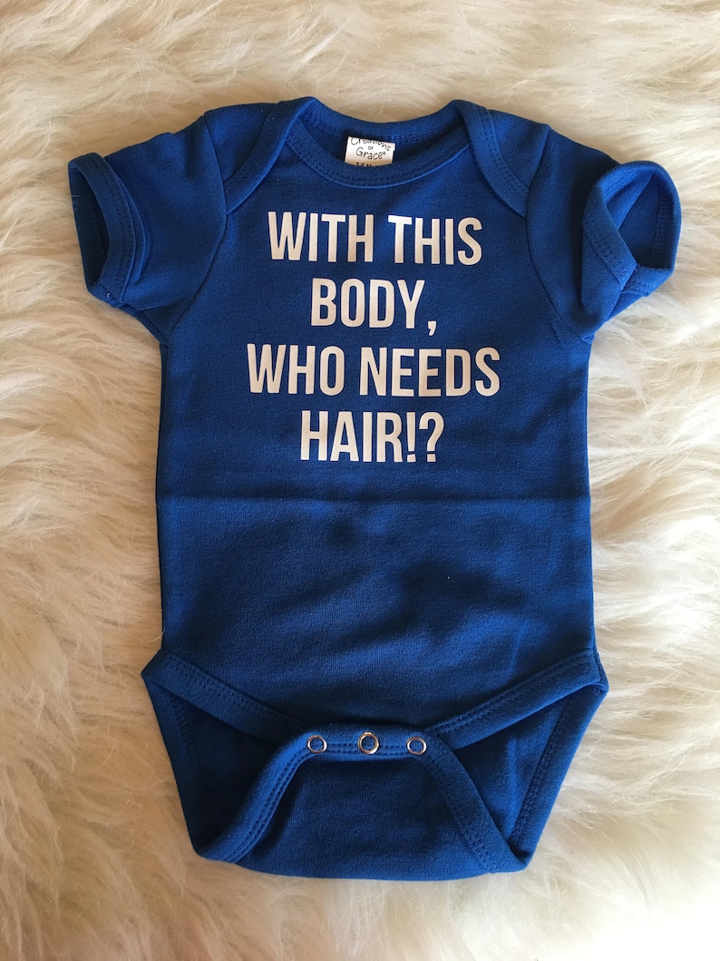 Newborn Boy No Hair Don/'t Care Boy Mom Who Needs Hair Boy Baby Boy Clothes Newborn Boy Gift Baby Boy Gift Baby Boy Onesie