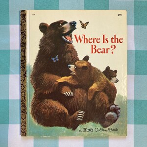 free domestic shipping--Where Is the Bear?--a  Little Golden Book 1969