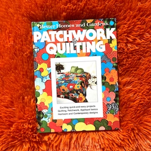 Better Homes and Gardens Patchwork & Quilting book 1980