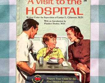 A Visit to the Hospital--Wonder Books 1958