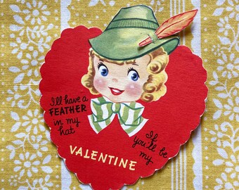 I'd put a feather in my hat if you'd be my Valentine--vintage valentine