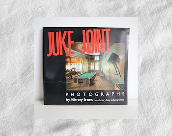 Vintage Book "Juke Joint: Photographs by Birney Imes", First Paperback Edition 1995, Excellent Condition, Music Book, Book Gift, Music Gift