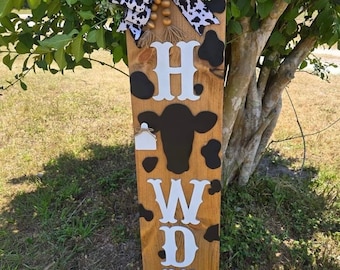 Howdy Cow Porch Leaner, Rustic Farmhouse Decor