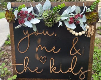 You me and the Kids  family home decor wall decor