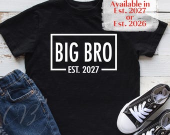 Big Bro Est. 2027 Shirt, Big Brother Tee, Going to be a Big Brother (#009)