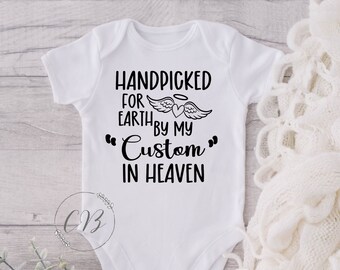 Handpicked For Earth By "Name" In Heaven, Guardian Angel, Baby Shower Gift, Pregnancy Announcement, baby announcement, (Design #1)