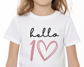 Hello 10 Birthday Shirt, 10th Birthday T-shirt, Tenth Birthday T-Shirt (#007)