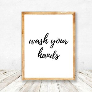 Wash Your Hands Print »  Printable Art »  Bathroom Prints » Bathroom Wall Decor » Wall Art » Bath Art