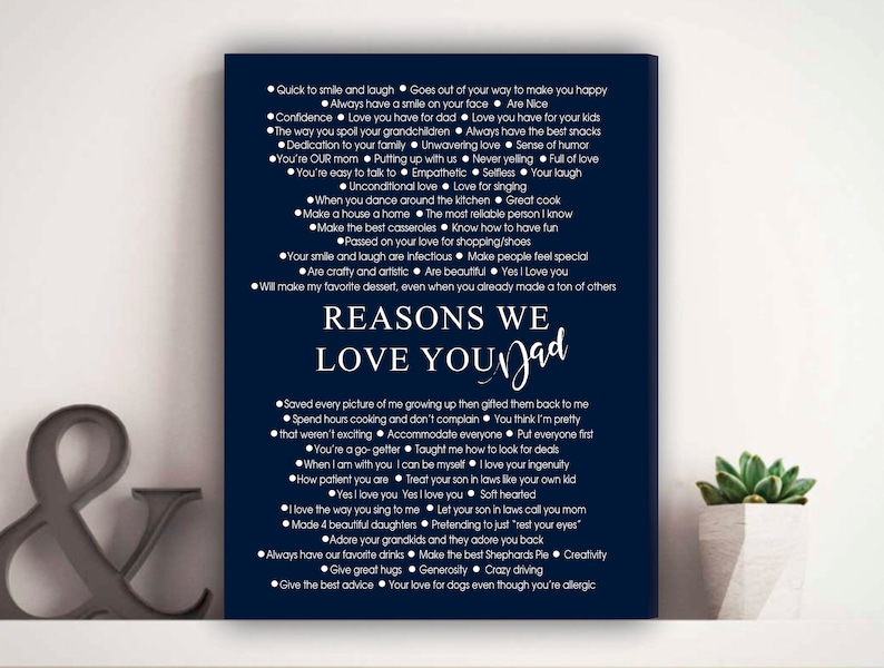 May include: A blue and white printable sign with the text "Reasons We Love You Dad" and a list of reasons why someone might love their dad. The sign is decorated with a gray ampersand symbol.