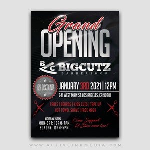 May include: A black and silver promotional poster for Bigcutz Barbershop's grand opening. The poster features the text "Grand Opening" in red and silver, along with the shop's name and address. It also lists services offered and business hours.