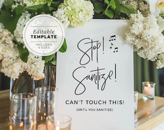 Stop! Sanitize! Can't touch this! Hand Sanitizer Sign | EDITABLE TEMPLATE #004