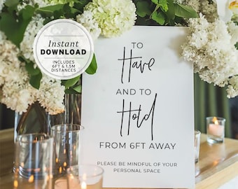 Kiki Minimalist 'To Have and To Hold' COVID-19 Safe Wedding Social Distancing Sign Printable Instant Download #004