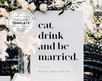 Eat Drink and be Married Minimalist Wedding Welcome Sign | Editable Template, Printable #001